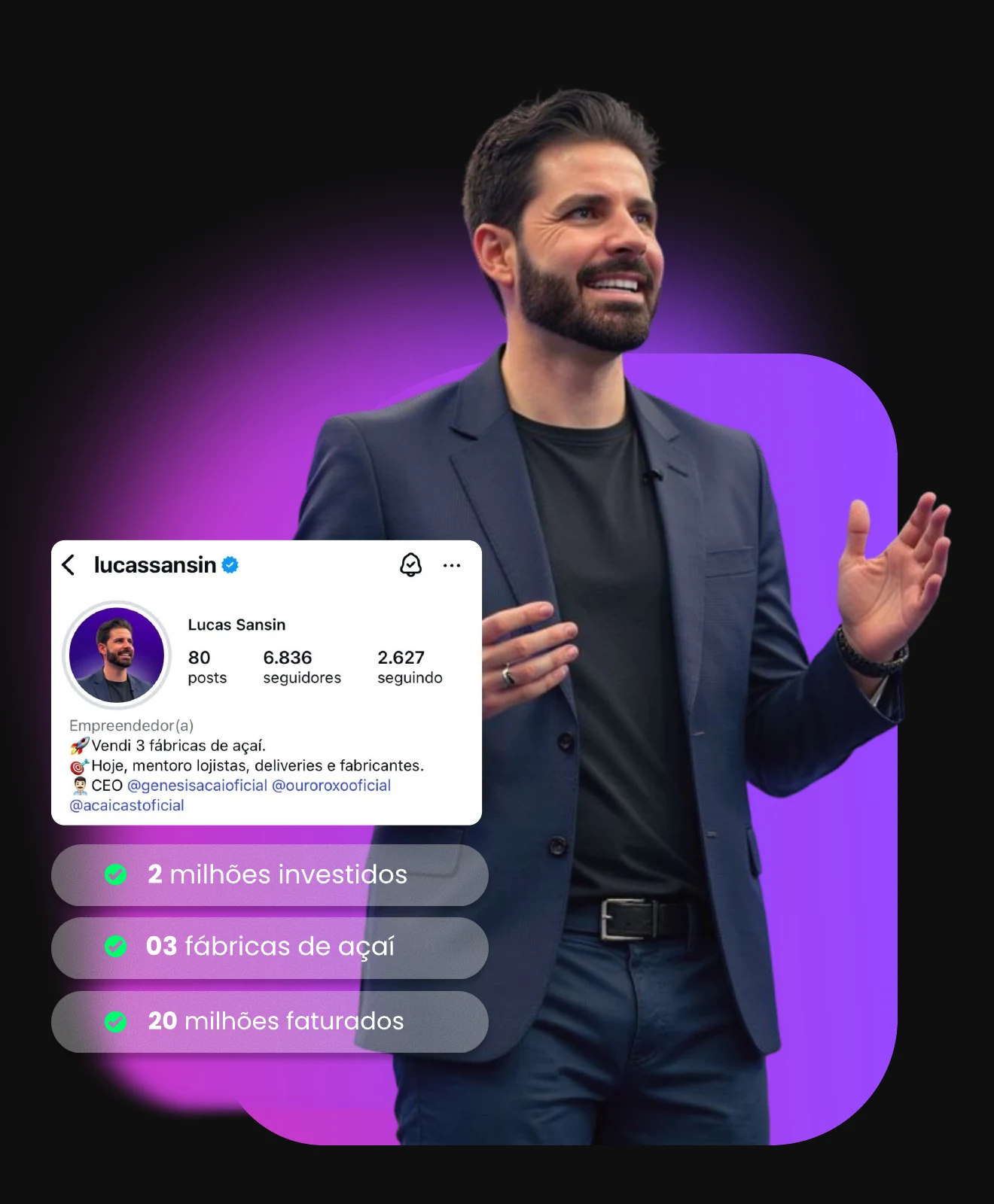 Lucas Sansin — 2 milhões investidos, 03 fábricas de açaí, 20 milhões faturados